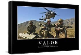 Valor: Inspirational Quote and Motivational Poster-null-Framed Stretched Canvas