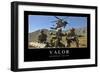 Valor: Inspirational Quote and Motivational Poster-null-Framed Photographic Print