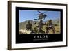 Valor: Inspirational Quote and Motivational Poster-null-Framed Photographic Print