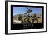 Valor: Inspirational Quote and Motivational Poster-null-Framed Photographic Print