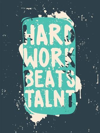 Poster. Hard Work Beats Talent