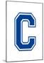Varsity Letter C Make Your Own Banner Sign Poster-null-Mounted Poster