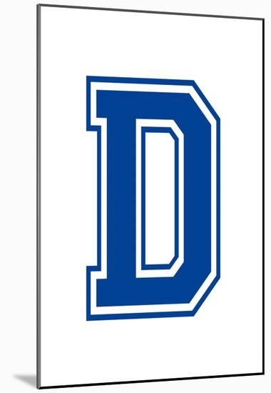 Varsity Letter D Make Your Own Banner Sign Poster-null-Mounted Poster