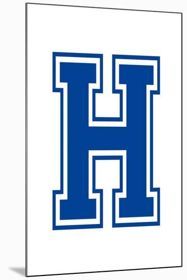 Varsity Letter H Make Your Own Banner Sign Poster-null-Mounted Poster