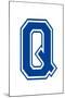 Varsity Letter Q Make Your Own Banner Sign Poster-null-Mounted Poster