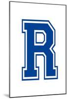 Varsity Letter R Make Your Own Banner Sign Poster-null-Mounted Poster