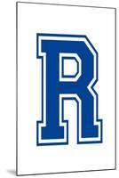 Varsity Letter R Make Your Own Banner Sign Poster-null-Mounted Poster