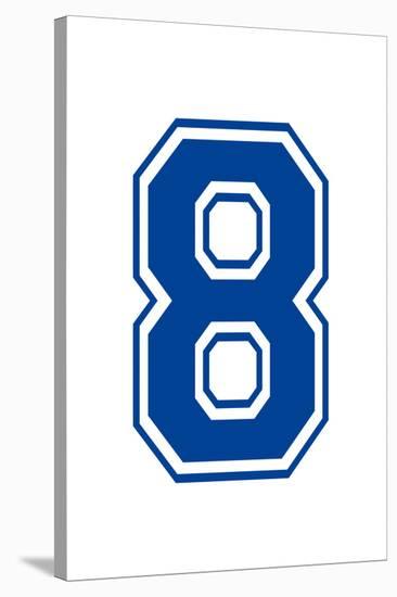 Varsity Number 8 (Eight) Make Your Own Banner Sign Poster-null-Stretched Canvas