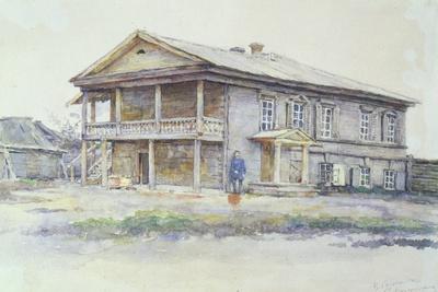 Surikov's House at Krasnoyarsk, 1890-91