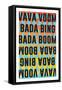 Vava Voom Bada Bing Bada Boom-null-Framed Stretched Canvas