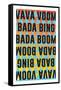 Vava Voom Bada Bing Bada Boom-null-Framed Stretched Canvas