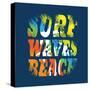 Vector Illustration on the Theme of Surf and Surfing. Grunge Background. Typography, T-Shirt Graphi-Serge Geras-Stretched Canvas