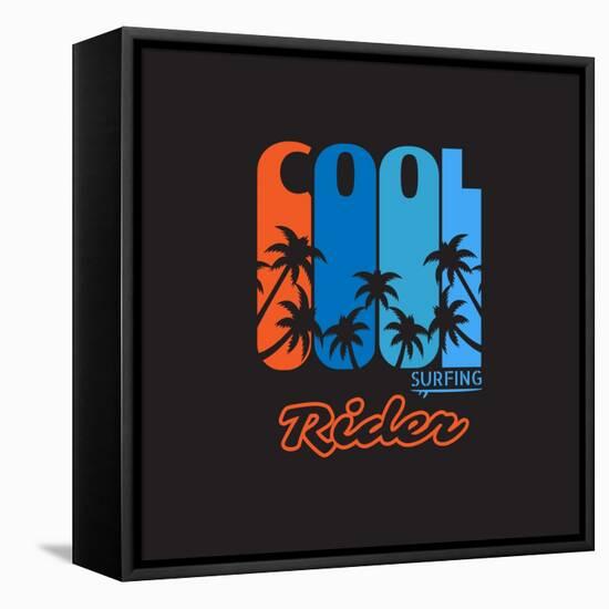 Vector Illustration on the Theme of Surf and Surfing. Slogan: Cool Rider. Typography, T-Shirt Graph-Serge Geras-Framed Stretched Canvas