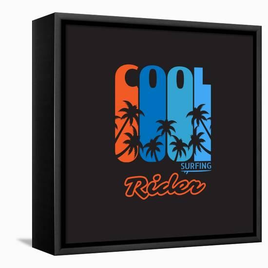 Vector Illustration on the Theme of Surf and Surfing. Slogan: Cool Rider. Typography, T-Shirt Graph-Serge Geras-Framed Stretched Canvas