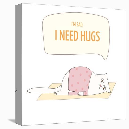 Vector Illustration Poster with a Cute Cat. I Need Hugs Text Quote-yosart-Stretched Canvas