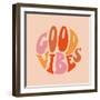 Vector Lettering Illustration. 1970 Retro Style. Groovy Slogan of Good Vibes. Graphic Tee Print. Te-Olga Burkova-Framed Photographic Print