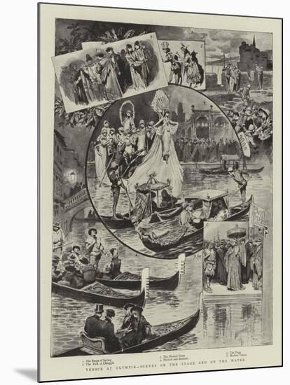 Venice at Olympia, Scenes on the Stage and on the Water-null-Mounted Giclee Print