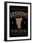 Vermont State Pride - Gold on Black-Lantern Press-Framed Art Print