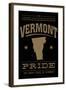 Vermont State Pride - Gold on Black-Lantern Press-Framed Art Print