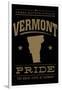 Vermont State Pride - Gold on Black-Lantern Press-Framed Art Print