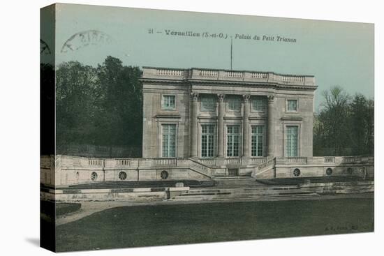 Versailles, Palais Du Petit Trianon. Postcard Sent in 1913-French Photographer-Stretched Canvas