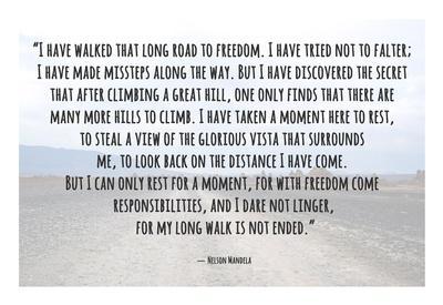 Road to Freedom - Nelson Mandela Quote