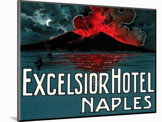 Vesuvius, Excelsior Hotel, Naples-null-Mounted Art Print