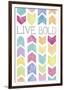 Vibrant - Live Bold-Pete Kelly-Framed Giclee Print