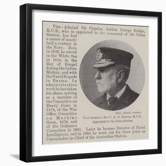 Vice-Admiral Sir C a G Bridge, Kcb, Appointed to the China Station-null-Framed Giclee Print