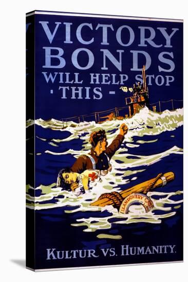 "Victory Bonds Will Help Stop This", 1918-null-Stretched Canvas