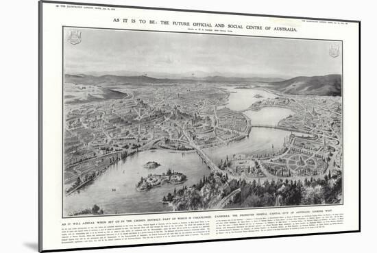 View of Canberra, Proposed Federal Capital of Australia, 1913-null-Mounted Giclee Print