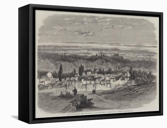 View of Damascus from the Hill of Salahiyeh-Richard Principal Leitch-Framed Stretched Canvas