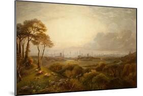 View of Manchester-Thomas Creswick-Mounted Giclee Print