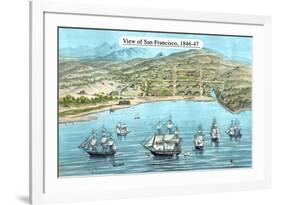 View of San Francisco, Formerly Yerba Buena, in 1846-7. before the Discovery of Gold-Bosqui & Co-Framed Premium Giclee Print