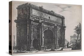 View of the Arch of Septimus Severus, 1772-Giovanni Battista Piranesi-Stretched Canvas