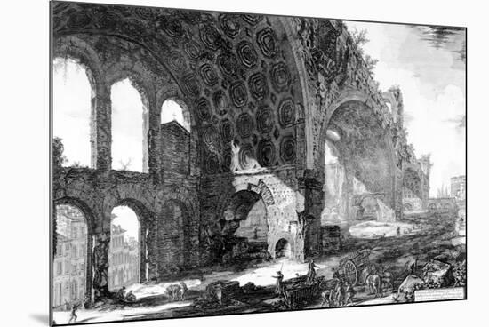 View of the Basilica of Maxentius and Constantine, from the 'Views of Rome' Series, C.1760-Giovanni Battista Piranesi-Mounted Giclee Print