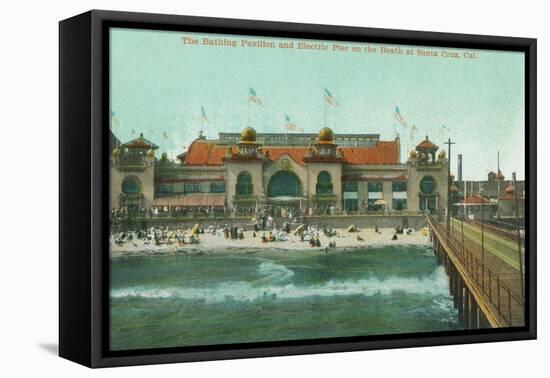 View of the Bathing Pavilion and Electric Pier - Santa Cruz, CA-Lantern Press-Framed Stretched Canvas