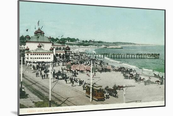 View of the Casino, Beach, and Pier - Santa Cruz, CA-Lantern Press-Mounted Art Print