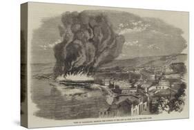 View of Valparaiso, Showing the Portion of the City on Fire, 13 November-null-Stretched Canvas