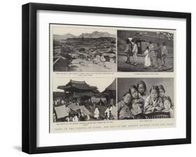 Views in the Capital of Corea, the Seat of the Dispute Between China and Japan-null-Framed Giclee Print