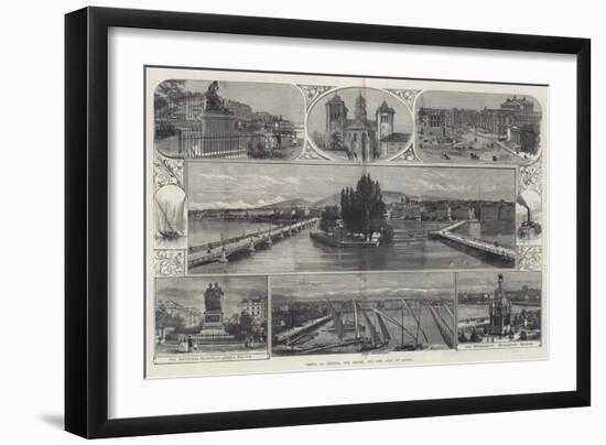 Views of Geneva, the Rhone, and the Alps of Savoy-null-Framed Giclee Print