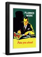 Vintage Business Planned Work Puts You Ahead-null-Framed Art Print