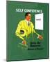 Vintage Business Self Confidence - Believe in Yourself-null-Mounted Art Print