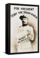 Vintage campaign poster of Theodore Roosevelt.-Vernon Lewis Gallery-Framed Stretched Canvas