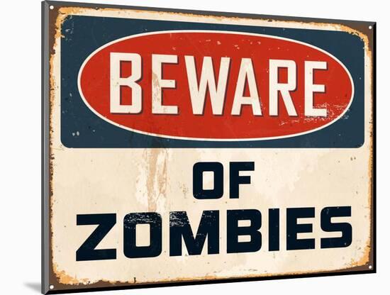 Vintage Design -  Beware of Zombies-Real Callahan-Mounted Art Print