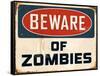 Vintage Design -  Beware of Zombies-Real Callahan-Framed Stretched Canvas