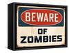 Vintage Design -  Beware of Zombies-Real Callahan-Framed Stretched Canvas