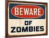 Vintage Design -  Beware of Zombies-Real Callahan-Framed Art Print