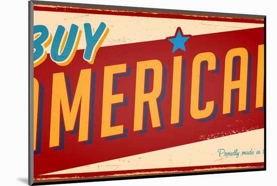 Vintage Design -  Buy American-Real Callahan-Mounted Photographic Print