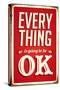 Vintage Design -  Everything Is Going To Be Ok-Real Callahan-Stretched Canvas